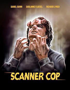 91果冻制片厂《超能特警 Scanner Cop》免费在线观看