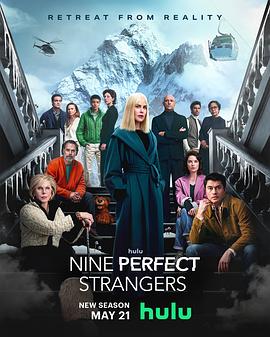 91果冻传媒《九个完美陌生人 第二季 Nine Perfect Strangers Season 2》免费在线观看